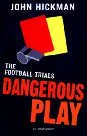 Omslag: "Dangerous play" av John Hickman