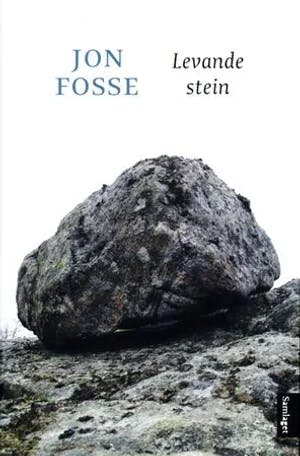 Omslag: "Levande stein : kortare prosa og ei hymne" av Jon Fosse