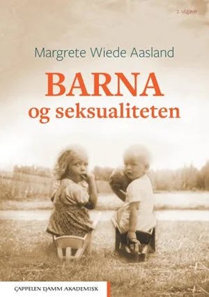 Omslag: "Barna og seksualiteten" av Margrete Wiede Aasland