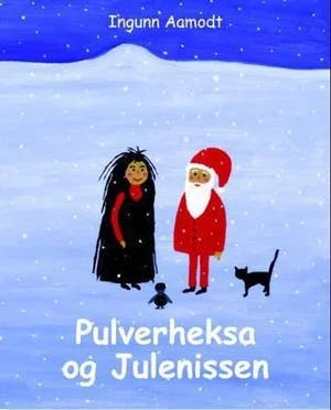 Omslag: "Pulverheksa og Julenissen" av Ingunn Aamodt