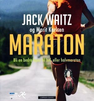 Omslag: "Maraton : bli en bedre løper til hel- eller halvmaraton" av Jack Waitz