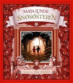 Omslag: "Snøsøsteren : en julefortelling" av Maja Lunde