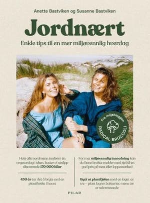 Omslag: "Jordnært : enkle tips til en mer miljøvennlig hverdag" av Anette Bastviken