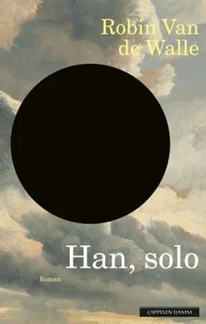 Omslag: "Han, solo" av Robin Van de Walle