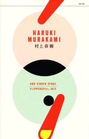 Omslag: "Hør vinden synge : Flipperspill, 1973" av Haruki Murakami