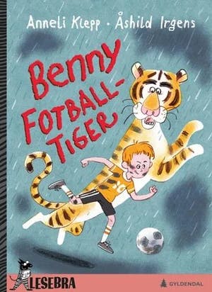 Omslag: "Benny fotball-tiger" av Anneli Klepp